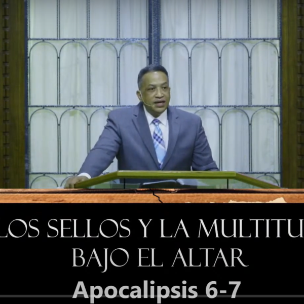 PASTOR ALEXIS FERNANDEZ – LOS SELLOS Y LA MULTITUD BAJO EL ALTAR (NOV-13-2022) PARTE II
